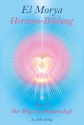 Cover-Bild zum Titel 'Herzensbildung 2.' von 'Christine H. Warcup, El Morya'