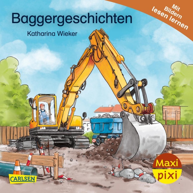 Maxi Pixi 472: VE 5: Baggergeschichten (5 Exemplare) - Katharina Wieker