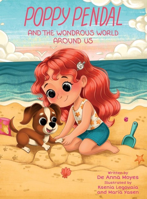 Poppy Pendal and the Wondrous World Around Us - de Anna Moyes
