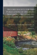 Cover-Bild zum Titel 'Record Society for the Publication of Original Documents Relating to Lancashire and Cheshire: [publications]; 24' von ''