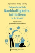 Cover-Bild zum Titel 'Zivilgesellschaftliche Nachhaltigkeitsinitiativen in der Schweiz' von ''
