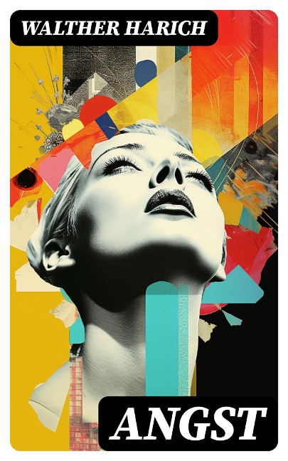 Angst - Walther Harich