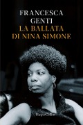 Cover-Bild zum Titel 'La ballata di Nina Simone' von 'Francesca Genti'