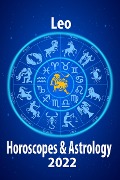 Cover-Bild zum Titel 'Leo Horoscope & Astrology 2022 (Horoscope Predictions 2022, #5)' von 'Jupiter Chernaya'