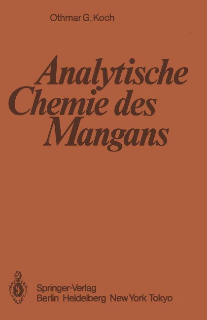 Analytische Chemie des Mangans - O. G. Koch