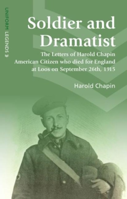 Soldier and Dramatist - Harold Chapin