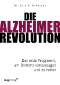 Die Alzheimer-Revolution - Dale E. Bredesen