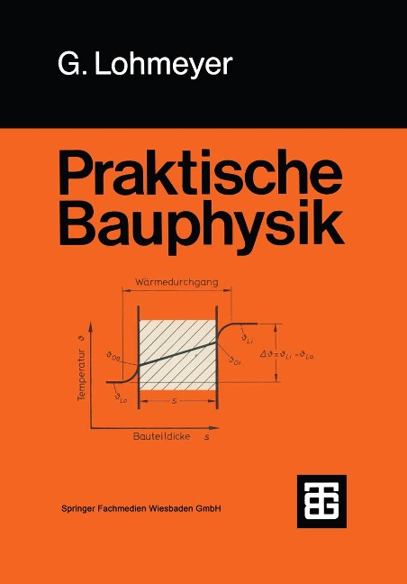 Praktische Bauphysik - Gottfried C O Lohmeyer