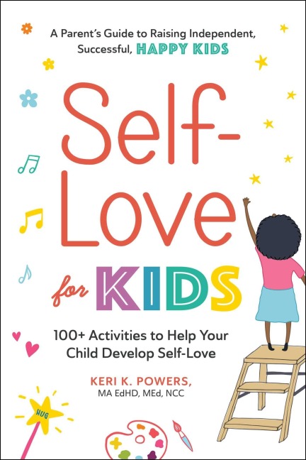 Self-Love for Kids - Keri K Powers