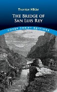 Cover-Bild zum Titel 'The Bridge of San Luis Rey' von 'Thornton Wilder'