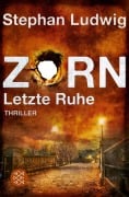 Cover-Bild zum Titel 'Zorn - Letzte Ruhe' von 'Stephan Ludwig'