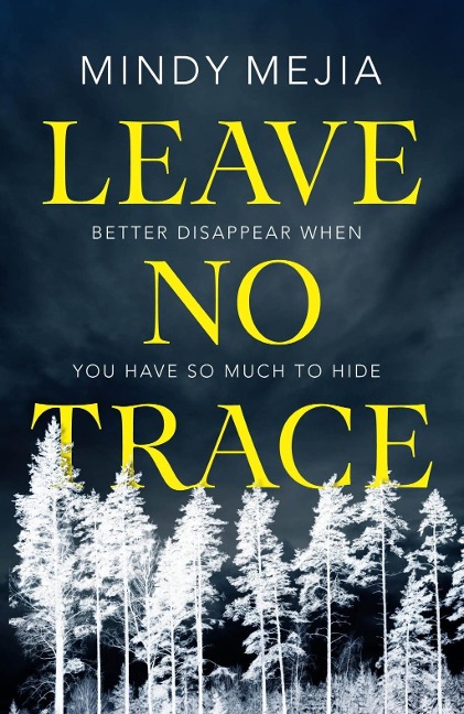 Leave No Trace - Mindy Mejia
