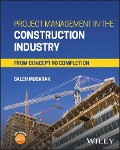 Project Management in the Construction Industry - Saleh A. Mubarak