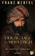 Die vierzig Tage des Musa Dagh. Band 2 - Franz Werfel