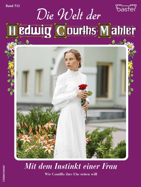 Die Welt der Hedwig Courths-Mahler 713 - Claudia von Hoff