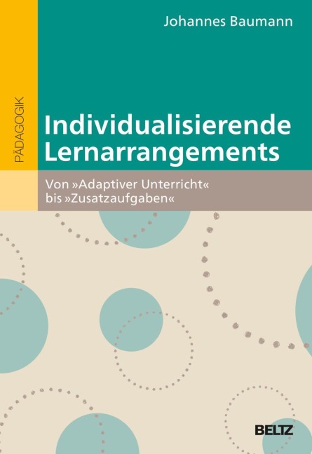 Individualisierende Lernarrangements - Johannes Baumann