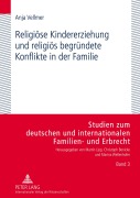 Cover-Bild zum Titel 'Religiöse Kindererziehung und religiös begründete Konflikte in der Familie' von 'Anja Vellmer'