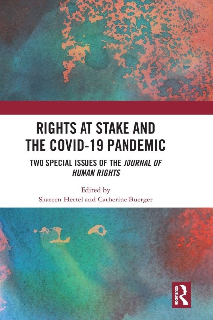 Rights at Stake and the COVID-19 Pandemic - 