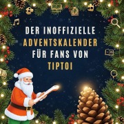 Cover-Bild zum Titel 'Der inoffizielle Adventskalender für Fans von tiptoi' von 'Liam Neumann'