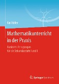 Cover-Bild zum Titel 'Mathematikunterricht in der Praxis' von 'Kai Müller'