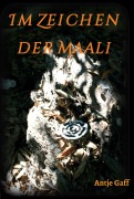 Cover-Bild zum Titel 'Im Zeichen der Maali' von 'Antje Gaff'
