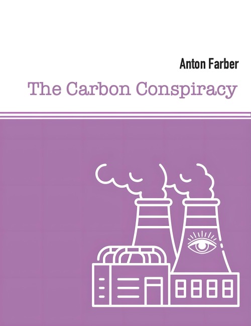 Carbon Conspiracy - Anton Faber