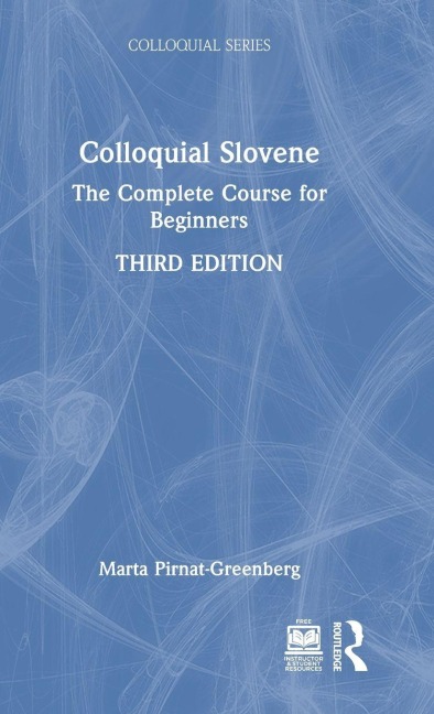 Colloquial Slovene - Marta Pirnat-Greenberg