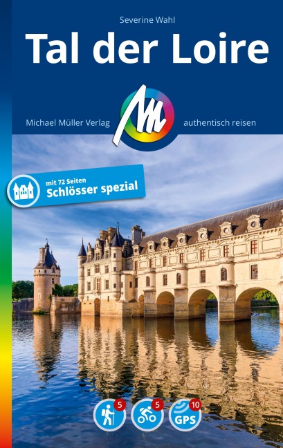 MICHAEL MÜLLER REISEFÜHRER Tal der Loire - Severine Wahl