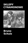Cover-Bild zum Titel 'Sklepy cynamonowe' von 'Bruno Schulz'