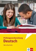 Cover-Bild zum Titel 'Prüfungsvorbereitung Deutsch Berufsschule. Arbeitsheft' von ''