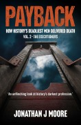 Cover-Bild zum Titel 'Payback Vol. 2 - The Executioners' von 'Jonathan J. Moore'