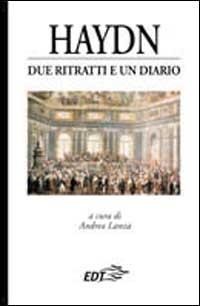 Haydn. Due ritratti e un diario - 