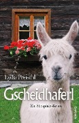 Gscheidhaferl - Lydia Preischl