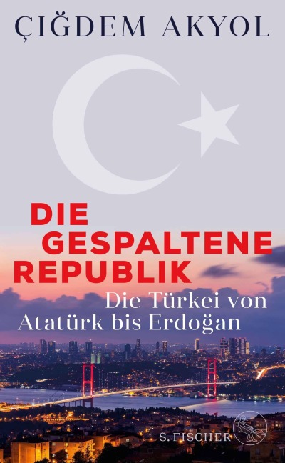 Die gespaltene Republik - Çigdem Akyol