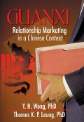 Cover-Bild zum Titel 'Guanxi' von 'Erdener Kaynak, Y. H. Wong, Thomas Leung'