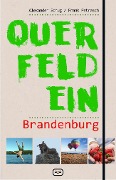 Cover-Bild zum Titel 'Querfeldein Brandenburg' von 'Frank Petrasch, Alexander Schug'