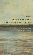 Cover-Bild zum Titel 'Unter dem Wacholder' von 'Nadja Küchenmeister'