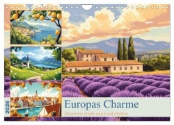 Europas Charme (Wandkalender 2026 DIN A4 quer), CALVENDO Monatskalender - Ally Bee
