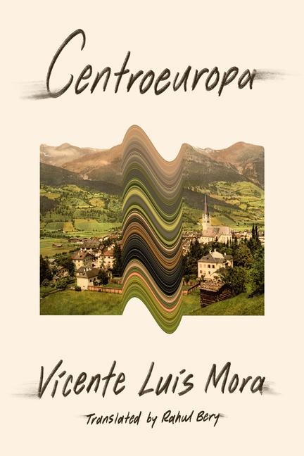Centroeuropa - Vicente Luis Mora
