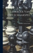 Cover-Bild zum Titel 'Leerboek Van Het Schaakspel ......' von ''