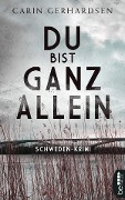 Cover-Bild zum Titel 'Du bist ganz allein' von 'Carin Gerhardsen'