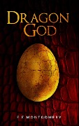 Cover-Bild zum Titel 'Dragon God (Dragon Gods)' von 'E E Montgomery'