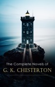 Cover-Bild zum Titel 'The Complete Novels of G. K. Chesterton' von 'G. K. Chesterton'