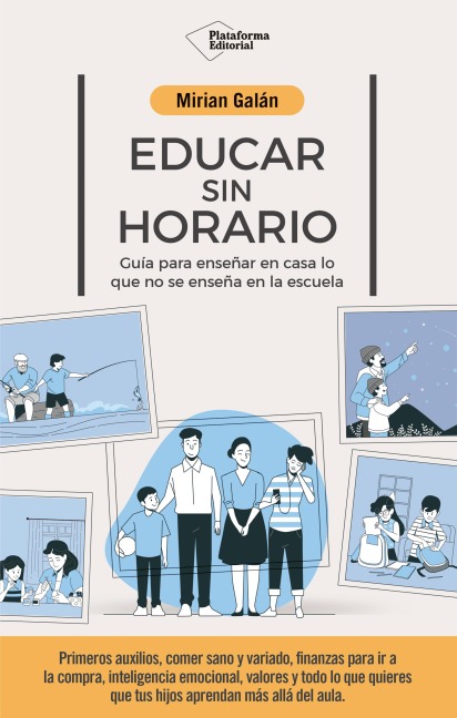 Educar sin horario - Mirian Galán