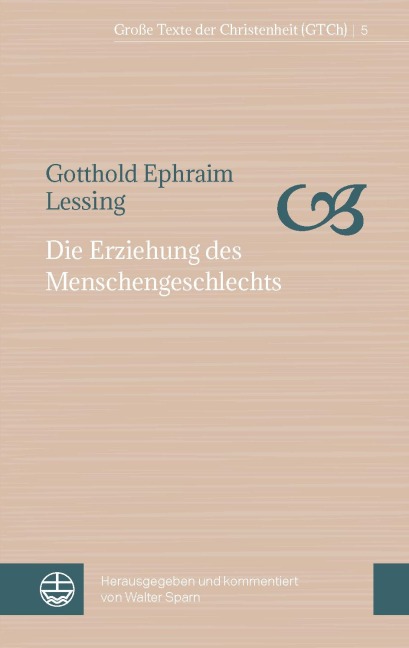 Die Erziehung des Menschengeschlechts - Gotthold Ephraim Lessing