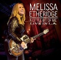 Cover-Bild zum Titel 'A Little Bit Of Me: Live In L.A' von 'Melissa Etheridge'