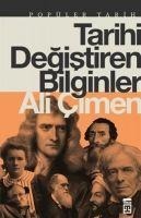 Tarihi Degistiren Bilginler - Ali Cimen