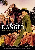 Cover-Bild zum Titel 'National Park Ranger' von 'Charles R. "Butch" Farabee'