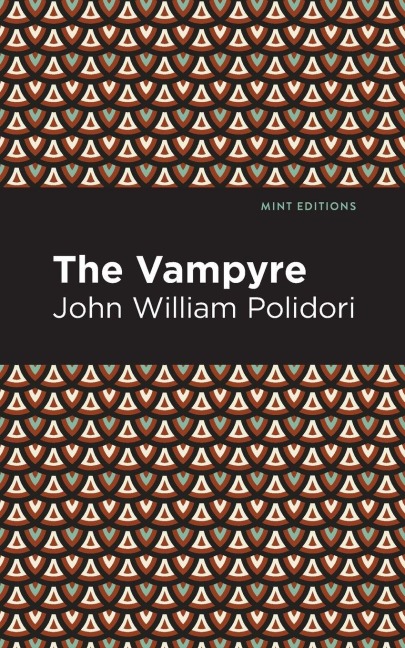 The Vampyre - John William Polidori