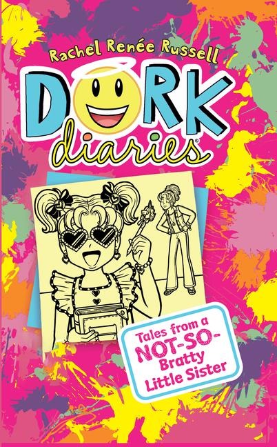 Tales from a Not-So-Bratty Little Sister - Rachel Renée Russell